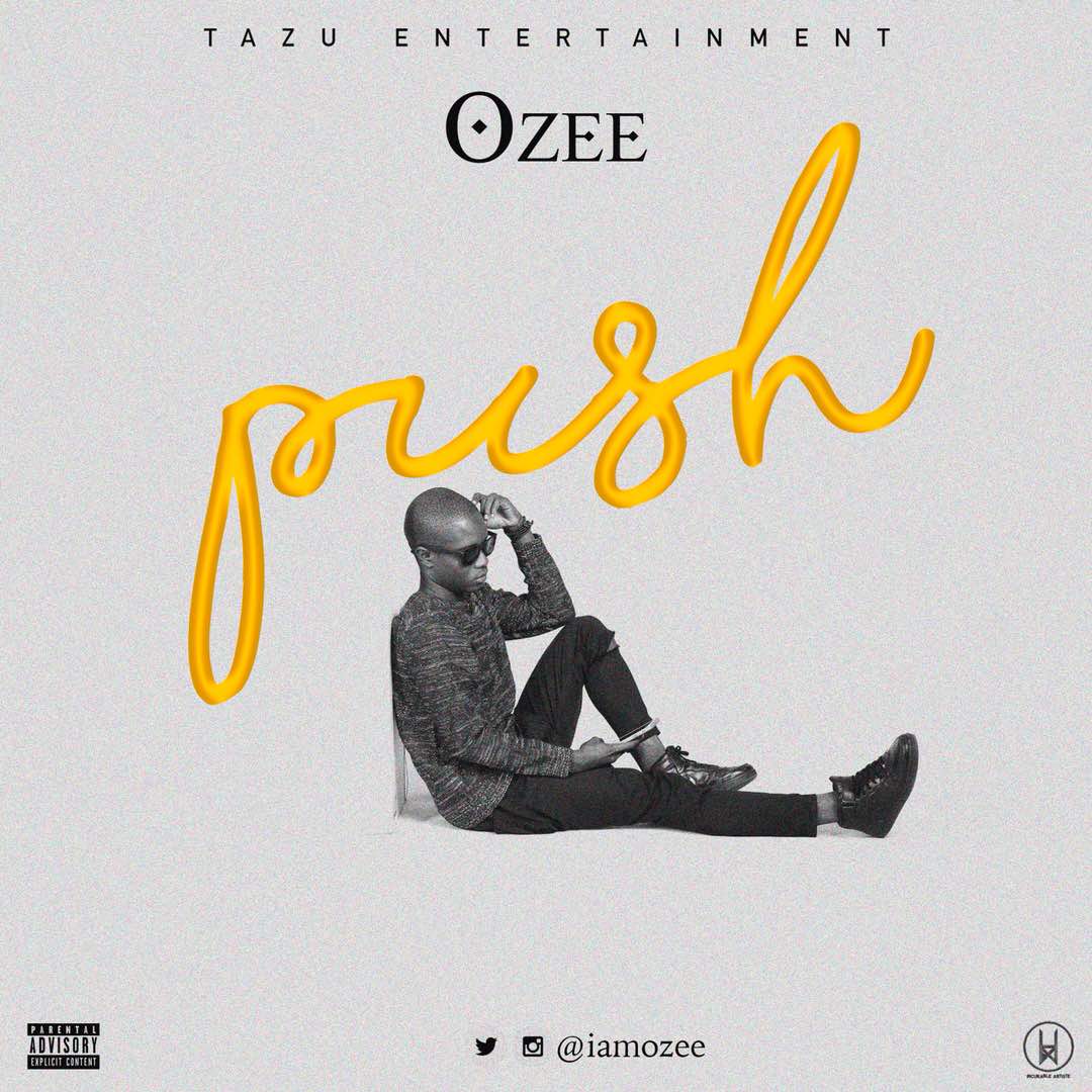 Music: Ozee - Push